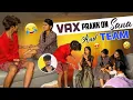 Download Lagu Vax prank On sana and team 😇racha racha Sai tho|monika @rishi_stylish_official