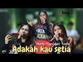 Download Lagu ADAKAH KOU SETIA  (STINGS) - VERSI TANJIDOR KOPLO ( ITING ) ITING SQUAD MUSIC