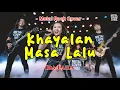 Lagu Ida Laila - Khayalan Masa Lalu (AI Metal Rock Energi Cover) || Full Bass