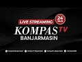 Lagu LIVE STREAMING 24 JAM - KOMPAS TV BANJARMASIN