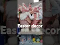 CVS Easter decor and chocolates