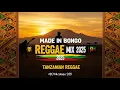 Lagu Bongo Reggae Mixtape 2025 | DJ Nicolass ft, Ras Gumbo, Ras Gwandumi, Magzee Pkulcha {Tanzania Reggae