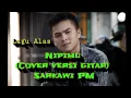 Download Lagu Lagu alas Nipimu Cover Sarkawi PM versi gitar