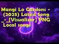 Download Lagu Mangi Lo Gordons - (2025) Latest Song _-_[Visualizer] PNG Local songs
