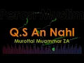 Download Lagu Murottal Muammar ZA - Q.S An Nahl