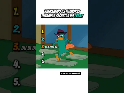 Rankeando as melhores Entradas Secretas do Perry 😭