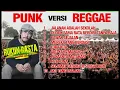 Lagu PUNK Versi REGGAE SKA "RUKUN RASTA" #1