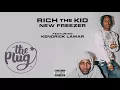 Rich The Kid - New Freezer (feat. Kendrick Lamar) [Official Audio]