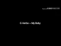 G Herbo~My Baby(lyrics)