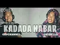 Download Lagu VIRAL!!! KADADA HABAR COVER OZI (LAGU BANJAR)