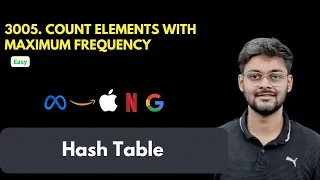 Count Elements With Maximum Frequency LeetCode 3005 Hash Table Single Pass Amazon Google
