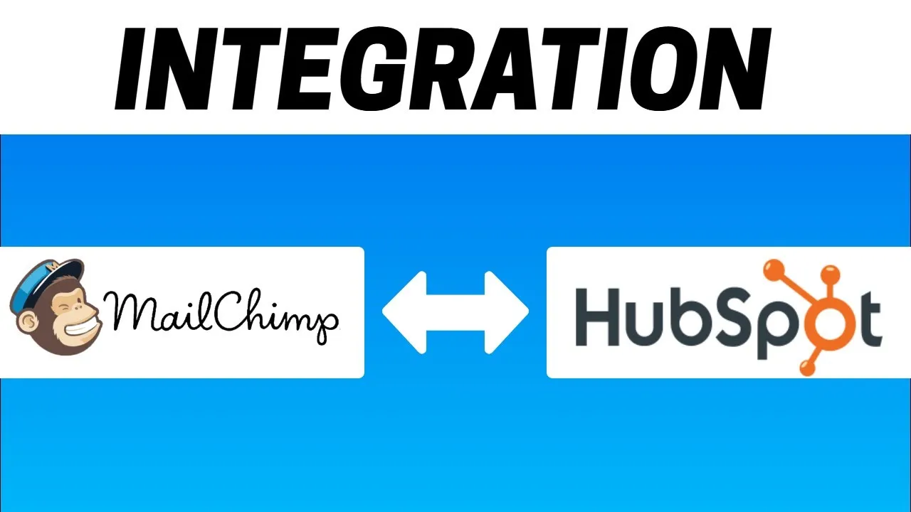 How to Integrate Mailchimp with HubSpot.