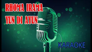 Download Rhoma Irama Yun di Ayun V2 Karaoke MP3