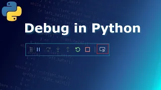 Debugging in Python Debug Python Code Python Debugging