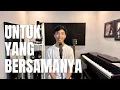 Lagu UNTUK YANG BERSAMANYA - MAHALINI | COVER BY ARI AFIF