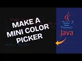 How to Create Mini Color Picker in Java 2025