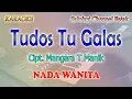 TUDOS TU GALAS ll KARAOKE BATAK ll HOT BAEN AU DI ROHAM ll LABESTA TRIO ll NADA WANITA F=DO
