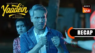 hui gumm yaadein ek doctor do zindagiyaan ep 49 u0026 ep 50 recap