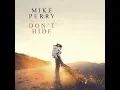 Download Lagu Mike Perry - Don't Hide (ft. Willemijn May)