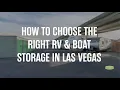 How To Choose The Right RV Boat Storage in Las Vegas