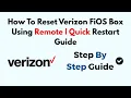 How To Reset Verizon FiOS Box Using Remote Quick Restart Guide
