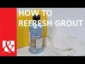 Quick Easy Projects How to Refresh Grout