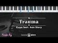 Download Lagu Trauma - Elsya feat. Aan Story (KARAOKE PIANO - FEMALE KEY)