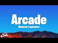 Duncan Laurence - Arcade (Lyrics)