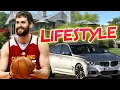 Kevin Love Lifestyle Biography Income Car House Net Worth Salary Wife Family Photos