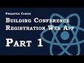 Freestyle Coding Building A Conference Registration Web App w React - Part 1