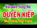 Lagu Karaoke Duyên Kiếp Tông Nữ Nhạc Sống Thành Lý Organ