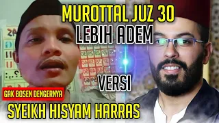 Download Murottal alquran juz amma termerdu di dunia Versi Hisyam Harras ~ anaz sabit MP3