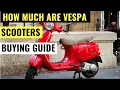 How Much are Vespa Scooters Buying Guide