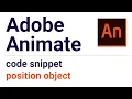 Adobe Animate CC 2020 position objects with JavaScript - code snippets in HTML5 canvas lesson 4