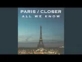 Lagu Paris / Closer / All We Know (Mashup)