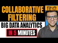 Collaborative Filtering in Big Data Analytics in Hindi