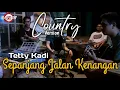 Lagu Tetty Kadi - Sepanjang Jalan Kenangan - cover Bayu Cy Official - versi Country
