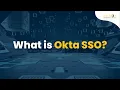 What Is Single Sign-on SSO How It Works Okta Single Sign-On Tutorial Okta SSO for beginners