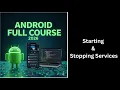 494 Starting Stopping Services in Android Android Studio Kotlin Tutorial