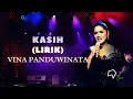 Download Lagu Vina Panduwinata - Kasih (Lirik)