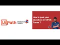 UiPath Tutorial Uipath Community Forum