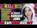 Download Lagu VIRAL 2025 - DJ REMIX DAGDUT JAWA - INTAN MANDASARI #aryasatria #intanmandasari