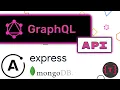 Complete Grap L API tutorial using Apollo Express and MongoDB