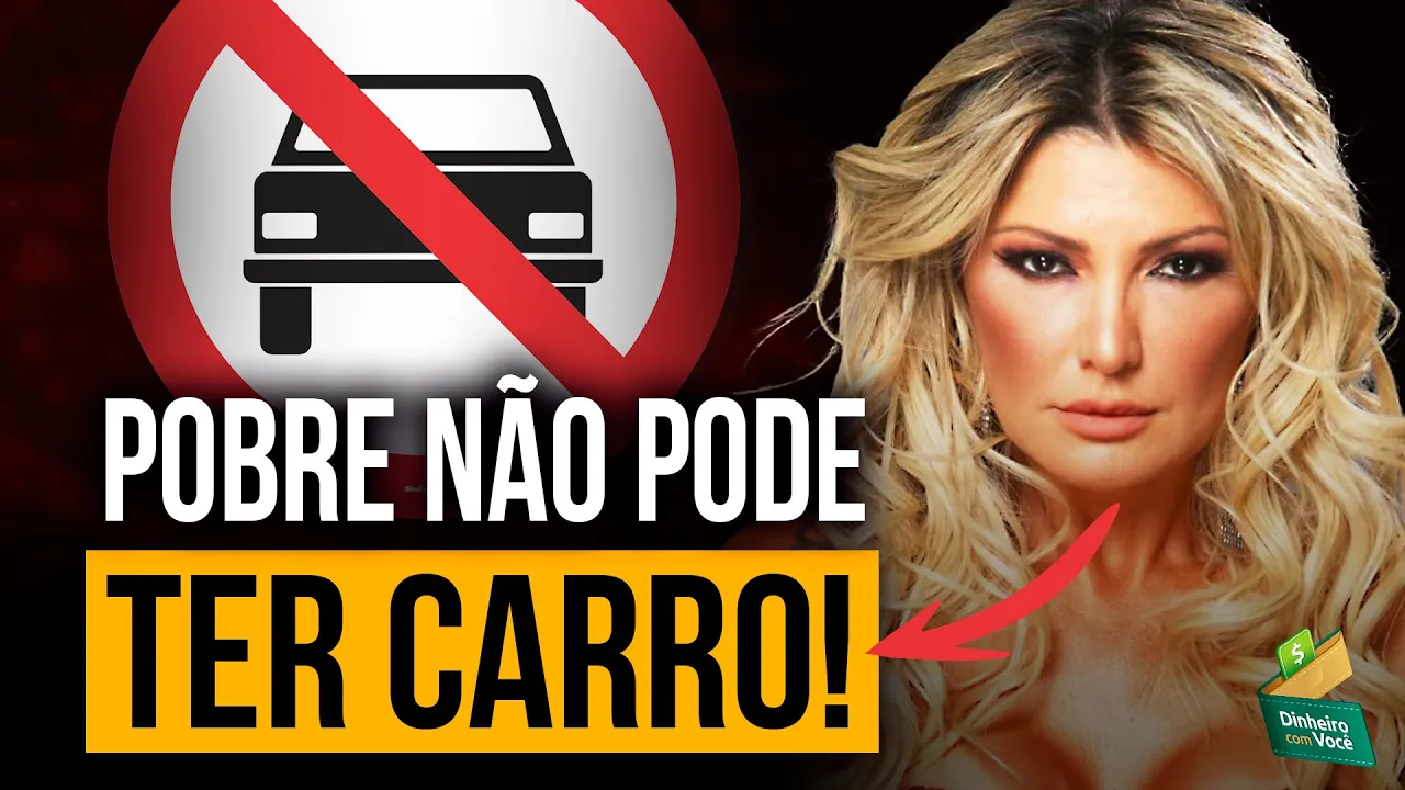 CARRO: LUXO para os RICOS OU DIREITO de TODOS?