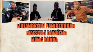 Download Mulangkeun panineungan JlDongeng Mang Barna. juru dongéng kahot MP3