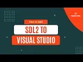 How to add SDL2 library to VisualStudio