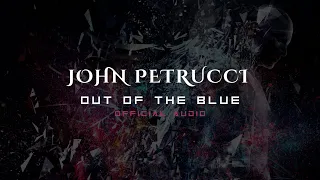 Download John Petrucci - Out Of The Blue (Official Audio) MP3