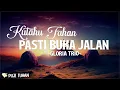 Download Lagu Kutahu Tuhan Pasti Buka Jalan - Gloria Trio (Lirik) Lagu Rohani Kristen Terbaru 2024