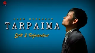 tarpaima lirik dan terjemahan osen hutasoit