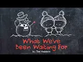 Download Lagu Tim Halperin - WHAT WE'VE BEEN WAITING FOR || Animated Lyric Video by Ella Banana